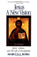 Cover art for Jesus: A New Vision: Spirit, Culture, and the Life of Discipleship