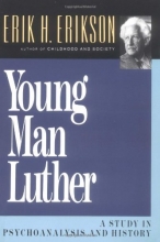 Cover art for Young Man Luther: A Study in Psychoanalysis and History (Austen Riggs Monograph)