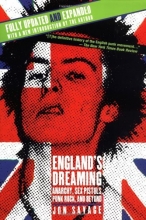 Cover art for England's Dreaming, Revised Edition: Anarchy, Sex Pistols, Punk Rock, and Beyond