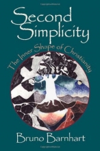 Cover art for Second Simplicity: The Inner Shape of Christianity