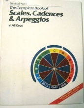 Cover art for The Complete Book of Scales, Cadences & Arpeggios in All Keys (Beginning Skills)