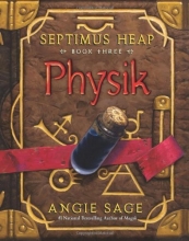 Cover art for Physik (Septimus Heap #3)