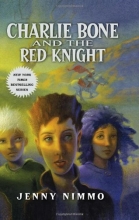 Cover art for Children of the Red King #8: Charlie Bone and the Red Knight