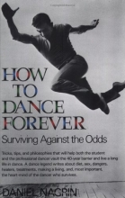 Cover art for How to Dance Forever: Surviving Against the Odds
