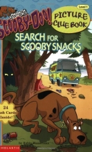 Cover art for Search for Scooby Snacks (Scooby-Doo! Picture Clue Book, level 1)