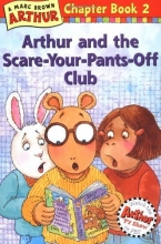 Cover art for Arthur and the Scare-Your-Pants-Off Club: An Arthur Chapter Book (Arthur Chapter Books)