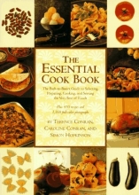 Cover art for The Essential Cook Book: The Back-To-Basics Guide to Selecting, Preparing, Cooking, and Serving the Very Best of Food