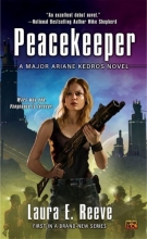 Cover art for Peacekeeper: A Major Ariane Kedros Novel