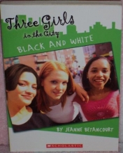 Cover art for Three Girls in the City: Black and White