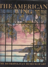 Cover art for The American Wing in the Metropolitan Museum of Art