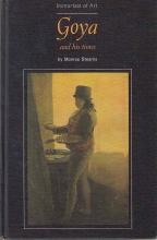 Cover art for Goya and his times (Immortals of art)