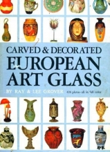 Cover art for Carved and Decorated European Art Glass