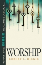 Cover art for What the Bible Teaches about Worship