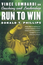 Cover art for Run to Win: Vince Lombardi on Coaching and Leadership