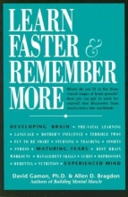 Cover art for Learn Faster & Remember More: The Developing Brain, the Maturing Years and the Experienced Mind