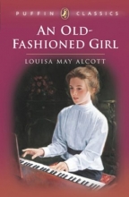 Cover art for An Old-Fashioned Girl (Puffin Classics)
