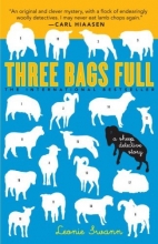 Cover art for Three Bags Full: A Sheep Detective Story