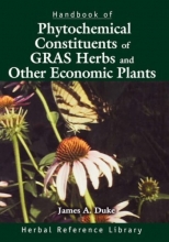 Cover art for Handbook of Phytochemical Constituents of GRAS Herbs and Other Economic Plants: Herbal Reference Library