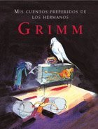 Cover art for Mis cuentos preferidos de los hermanos Grimm