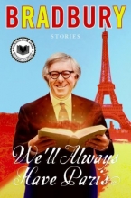 Cover art for We'll Always Have Paris: Stories