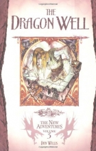 Cover art for The Dragon Well (Dragonlance: The New Adventures, Vol. 3)