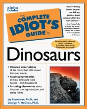 Cover art for Complete Idiot's Guide to Dinosaurs (The Complete Idiot's Guide)