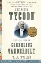 Cover art for The First Tycoon: The Epic Life of Cornelius Vanderbilt