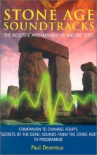 Cover art for Stone Age Soundtracks: The Acoustic Archaeology of Ancient Sites