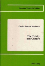 Cover art for The Trinity and Culture (American University Studies. Series VII. Theology and Religion)