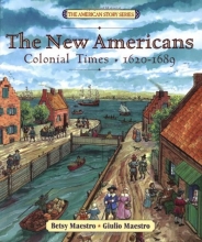 Cover art for The New Americans: Colonial Times: 1620-1689 (The American Story)