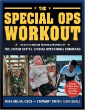 Cover art for The Special Ops Workout: The Elite Exercise Program Inspired by the United States Special Operations Command