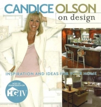 Cover art for Candice Olson on Design: Inspiration and Ideas for Your Home