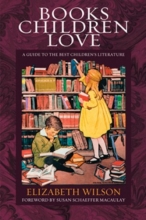 Cover art for Books Children Love: A Guide to the Best Children's Literature
