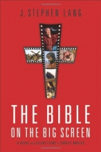 Cover art for Bible on the Big Screen, The: A Guide from Silent Films to Today's Movies