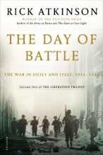 Cover art for The Day of Battle: The War in Sicily and Italy, 1943-1944 (Liberation Trilogy)