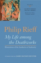 Cover art for My Life Among the Deathworks: Illustrations of the Aesthetics of Authority (Sacred Order / Social Order, Vol. 1) (v. 1)