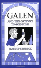 Cover art for Galen and the Gateway to Medicine (Living History Library)