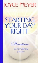 Cover art for Starting Your Day Right: Devotions for Each Morning of the Year