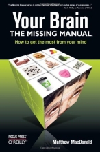 Cover art for Your Brain: The Missing Manual (Missing Manuals)