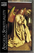 Cover art for Angelic Spirituality: Medieval Perspectives on the Ways of Angels (Classics of Western Spirituality)