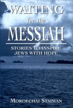 Cover art for Waiting for the Messiah: Stories to Inspire Jews With Hope