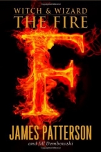 Cover art for The Fire (Witch and Wizard, Book 3)