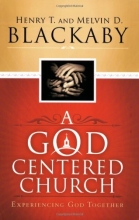 Cover art for A God Centered Church: Experiencing God Together