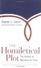 Cover art for The Homiletical Plot, Expanded Edition: The Sermon as Narrative Art Form