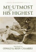 Cover art for My Utmost for His Highest: The Legacy of Oswald & Biddy Chambers
