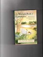 Cover art for The Woman's Book of Confidence: Meditations for Strength & Inspiration