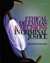 Cover art for Ethical Dilemmas and Decisions in Criminal Justice (Ethics in Crime and Justice)