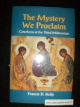 Cover art for The Mystery We Proclaim: Catechesis at the Third Millennium