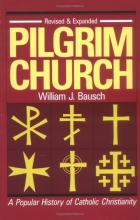 Cover art for Pilgrim Church: A Popular History of Catholic Christianity