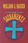 Cover art for A New Look at the Sacraments